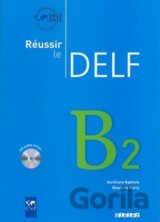 Réussir le Delf B2