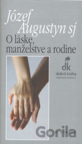 O láske, manželstve a rodine