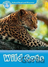 Oxford Read and Discover: Level 1 - Wild Cats