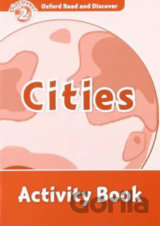 Oxford Read and Discover: Level 2 - Cities Activity Book
