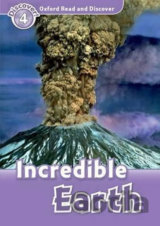 Oxford Read and Discover: Level 4 - Incredible Earth
