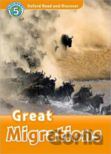 Oxford Read and Discover: Level 5 - Great Migrations