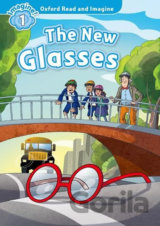 Oxford Read and Imagine: Level 1 - The New Glasses