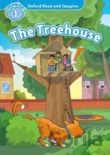 Oxford Read and Imagine: Level 1 - The Treehouse