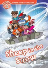 Oxford Read and Imagine: Level 2 - Sheep in the Snow