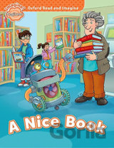 Oxford Read and Imagine: Level Beginner - A Nice Book