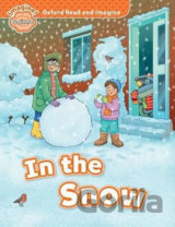 Oxford Read and Imagine: Level Beginner - In the Snow