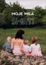 Moje milá smrti