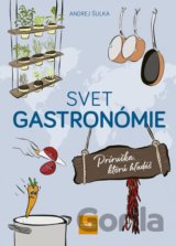 Svet gastronómie