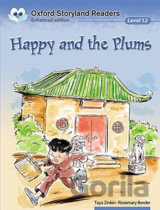 Oxford Storyland Readers 12: Happy and Plums