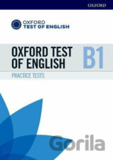 Oxford Test of English: B1 - Practice Tests