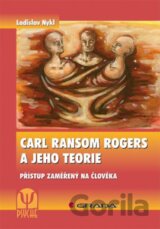 Carl Ransom Rogers a jeho teorie