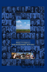 Pretvorili dolnozemskú rovinu