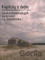 Kapitoly z dejín československých opevnení na Slovensku