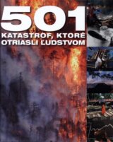 501 katastrof, ktoré otriasli ľudstvom