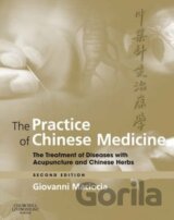 The Practice of Chinese Medicine