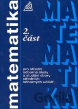 Matematika pro SOŠ a studijní obory SOU 2.část