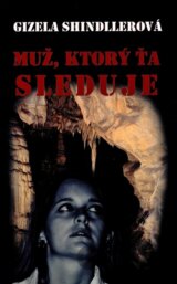 Muž, ktorý ťa sleduje