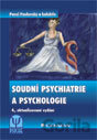 Soudní psychiatrie a psychologie