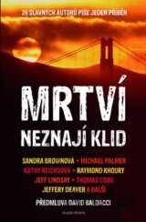 Mrtví neznají klid