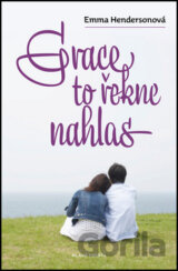 Grace to řekne nahlas