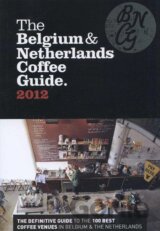 The Belgium & Netherlands Coffee Guide 2012