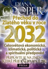 Přechod do Zlatého věku v roce 2032