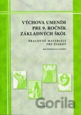 Výchova umením pre 9. ročník ZŠ- pracovné materiály pre žiakov