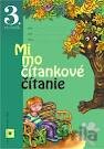 Mimočítankové čítanie pre 3. ročník základných škôl (Pracovný zošit)