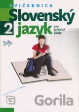 Slovenský jazyk 2 pre stredné školy (Cvičebnica)