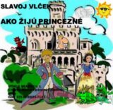 Ako žijú princezné (e-book v .doc a .html verzii)