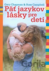 Päť jazykov lásky pre deti