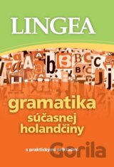 Gramatika súčasnej holandčiny s praktickými príkladmi