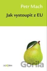 Jak vystoupit z EU