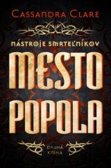 Mesto popola - Nástroje smrteľníkov (druhá kniha)