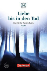 Liebe bis in den Tod - Ein Toter im Wald
