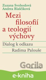 Mezi filosofií a teologií výchovy