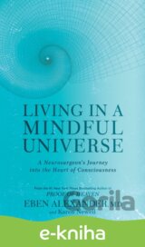 Living in a Mindful Universe