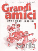 Grandi amici - 1 Libro degli esercizi