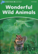 Dolphin Readers 3: Wonderful Wild Animals