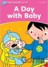 Dolphin Readers Starter: A Day with a Baby