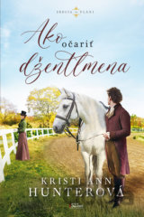 Ako očariť džentlmena