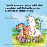 O kočičí mamince i jiných zvířátkách, o moudrém králi hlubokého oceánu