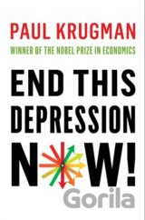End This Depression Now!