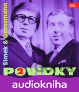 Povídky 2 Šimek a Grossman (Miloslav Šimek; Jiří Grossmann) [CZ] [Médium CD]
