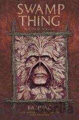 Swamp Thing - Bažináč 4