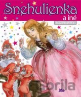 Snehulienka a iné rozprávky