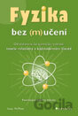 Fyzika bez (m)učení
