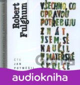 Vsechno, Co Opravdu Potrebuju Znat, Jsem Se Naucil V Matersk