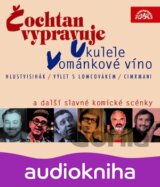 Ukulele vománkové víno a další slavné komické scénky